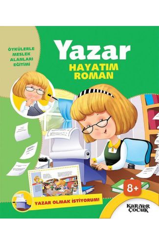 Yazar Hayatım Roman - Yazar Olmak İstiyorum!