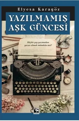 Yazılmamış Aşk Güncesi