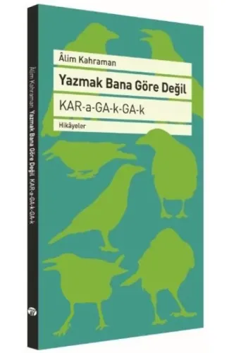 Yazmak Bana Göre Değil