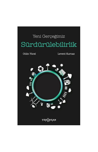 Yeni Gerçeğimiz Sürdürülebilirlik