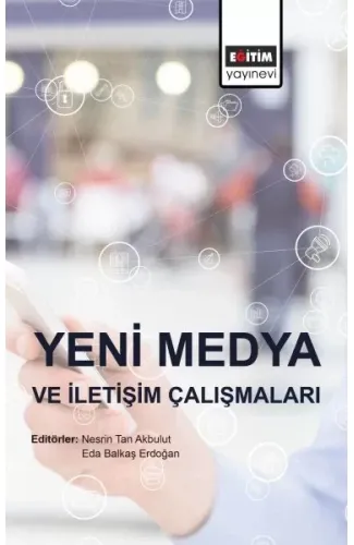 Yeni Medya ve İletişim Çalışmaları