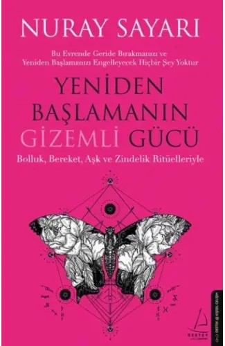 Yeniden Başlamanın Gizemli Gücü