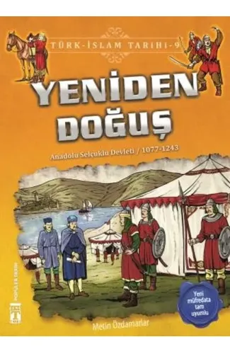 Yeniden Doğuş - Türk İslam Tarihi 9