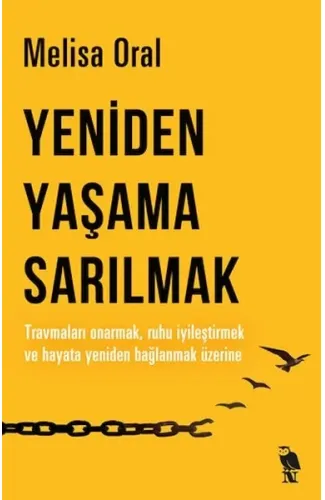 Yeniden Yaşama Sarılmak