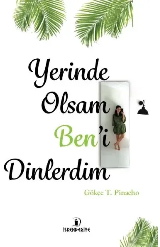 Yerinde Olsam Ben’i Dinlerdim