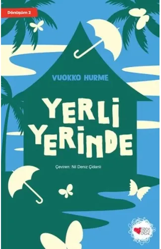 Yerli Yerinde - Dönüşüm 2