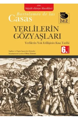 Yerlilerin Gözyaşları  Yerlilerin Yok Edilişinin Kısa Tarihi