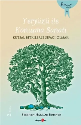 Yeryüzü İle Konuşma Sanatı