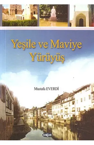 Yeşile ve Maviye Yürüyüş