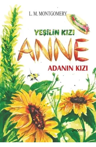 Yeşilin Kızı Anne - Adanın Kızı