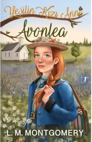 Yeşilin Kızı Anne 2 - Avonlea (Ciltli)