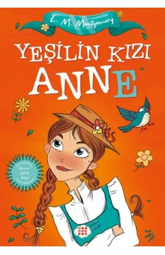 Yeşilin Kızı Anne (Çocuklar İçin)