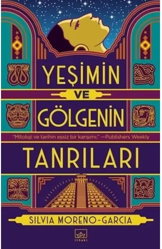 Yeşimin ve Gölgenin Tanrıları