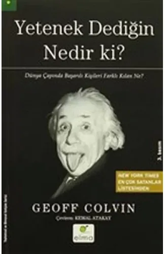 Yetenek Dediğin Nedir Ki?  Dünya Çapında Başarılı Kişileri Farklı Kılan Ne?