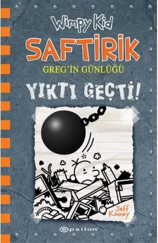 Yıktı Geçti! - Saftirik Greg'in Günlüğü 14