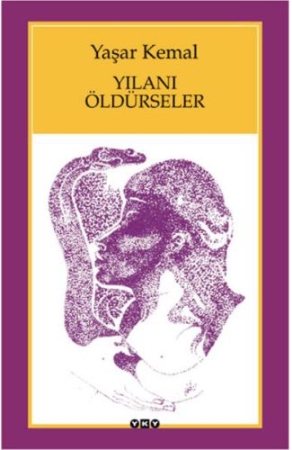 Yılanı Öldürseler