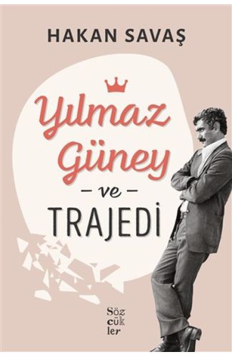 Yılmaz Güney ve Trajedi