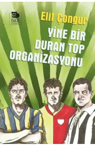 Yine Bir Duran Top Organizasyonu