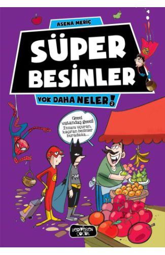 Yok Daha Neler 2 - Süper Besinler