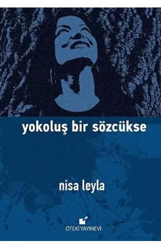 Yokoluş Bir Sözcükse