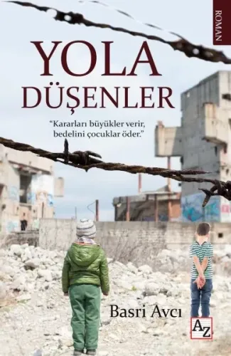 Yola Düşenler