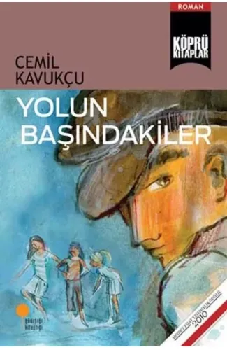 Yolun Başındakiler