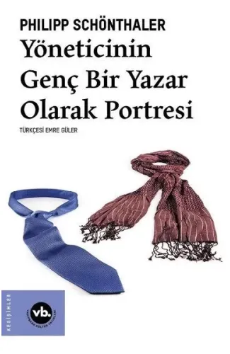 Yöneticinin Genç Bir Yazar Olarak Portresi