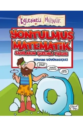 Yontulmuş Matematik - Sayıların Gizemli Tarihi