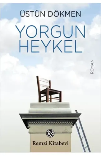 Yorgun Heykel