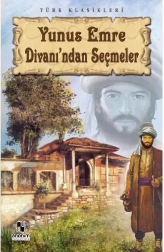 Yunus Emre Divanı'ndan Seçmeler