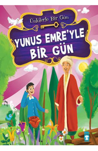 Yunus Emre'yle Bir Gün