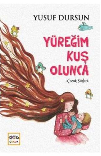 Yüreğim Kuş Olunca