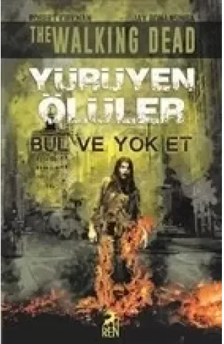 Yürüyen Ölüler - Bul ve Yok Et