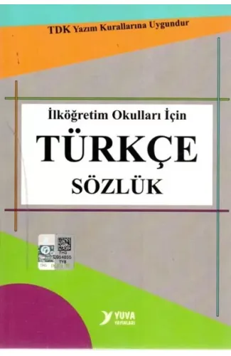 Yuva TDK Uyumlu İlköğretim Okulları İçin Türkçe Sözlük