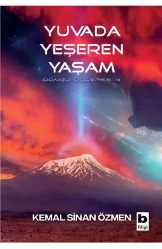 Yuvada Yeşeren Yaşam - Döngü Üçlemesi - 3. Kitap