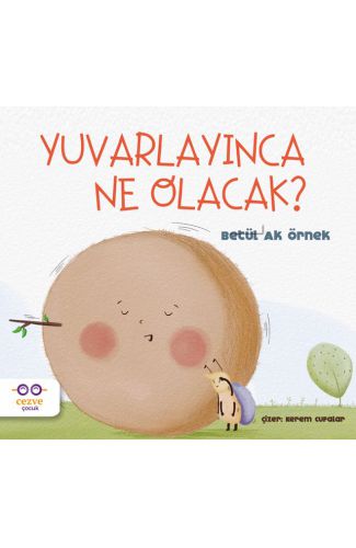 Yuvarlayınca Ne Olacak?