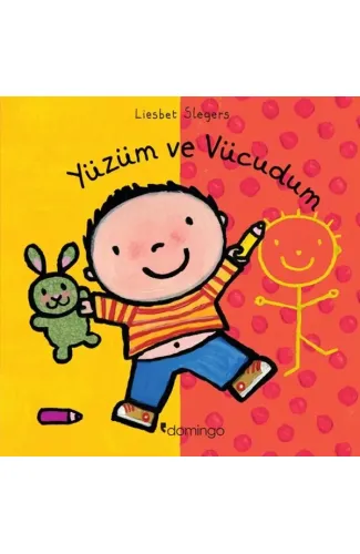 Yüzüm ve Vücudum