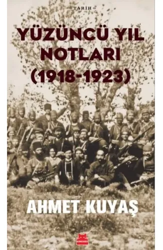 Yüzüncü Yıl Notları (1918-1923)