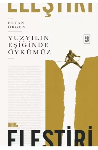 Yüzyılın Eşiğinde Öykümüz