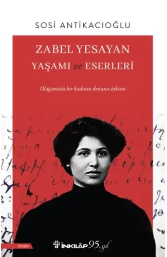 Zabel Yesayan Yaşamı ve Eserleri