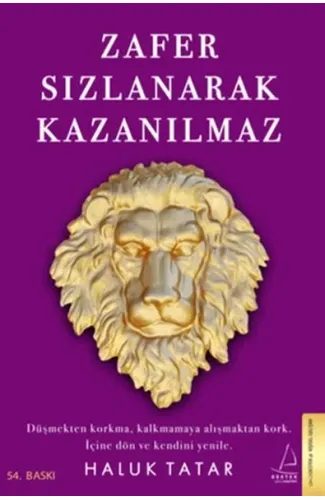 Zafer Sızlanarak Kazanılmaz