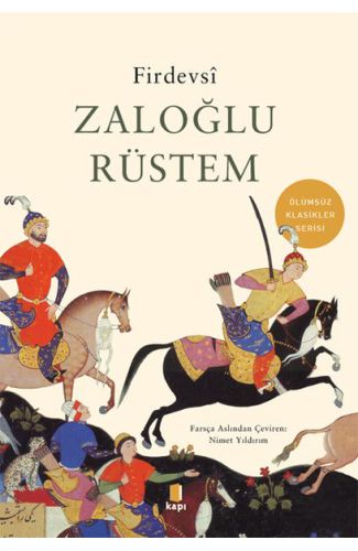 Zaloğlu Rüstem - Ölümsüz Klasikler