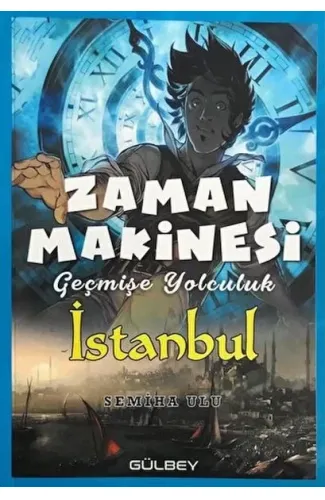 Zaman Makinesi - Geçmişe Yolculuk İstanbul