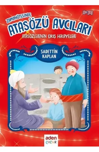 Zaman Ötesinde Atasözü Avcıları