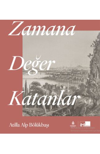 Zamana Değer Katanlar