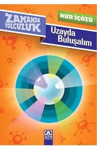 Zamanda Yolculuk - Uzayda Buluşalım