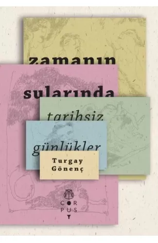 Zamanın Sularında - Tarihsiz Günlükler