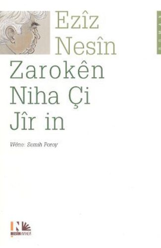 Zaroken Niha Çi Jir in (Kürtçe Şimdiki Çocuklar Harika)