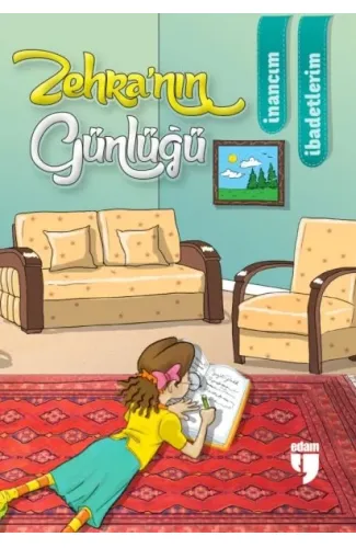 Zehra’nın Günlüğü – İnancım, İbadetlerim