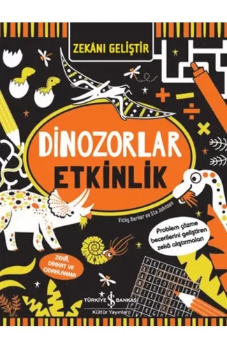 Zekanı Geliştir - Dinozorlar Etkinlik